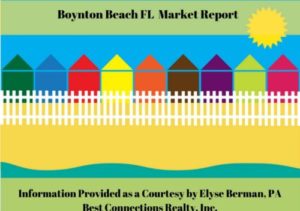 Boynton Beach FL Market Report Elyse Berman realtor, pet friendly