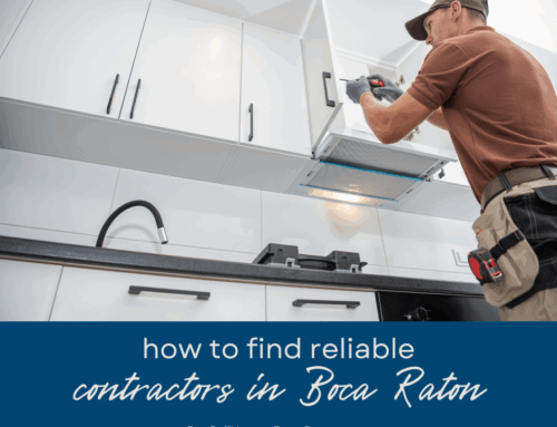 How to Find Reliable Contractors and Home Services in Boca Raton